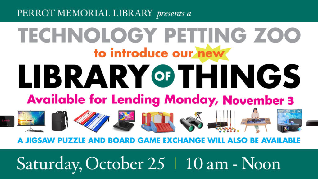 Zoo Library Library of Things Technology Petting Zoo! - Perrot Memorial Library